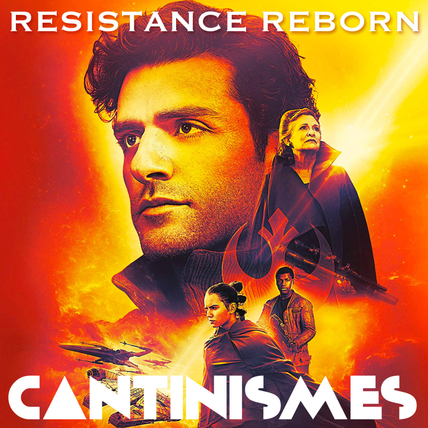 Cantinismes #5 - Resistance Reborn episode artwork