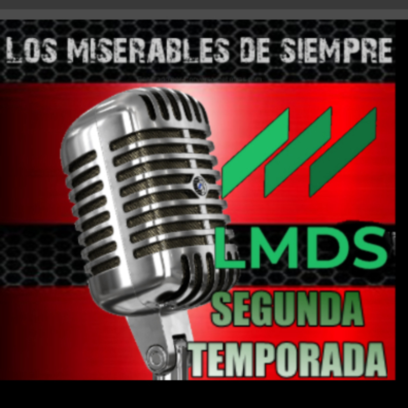 Los Miserables de Siempre