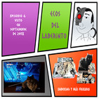Ecos del Laberinto 6 - Visto en septiembre de 2018