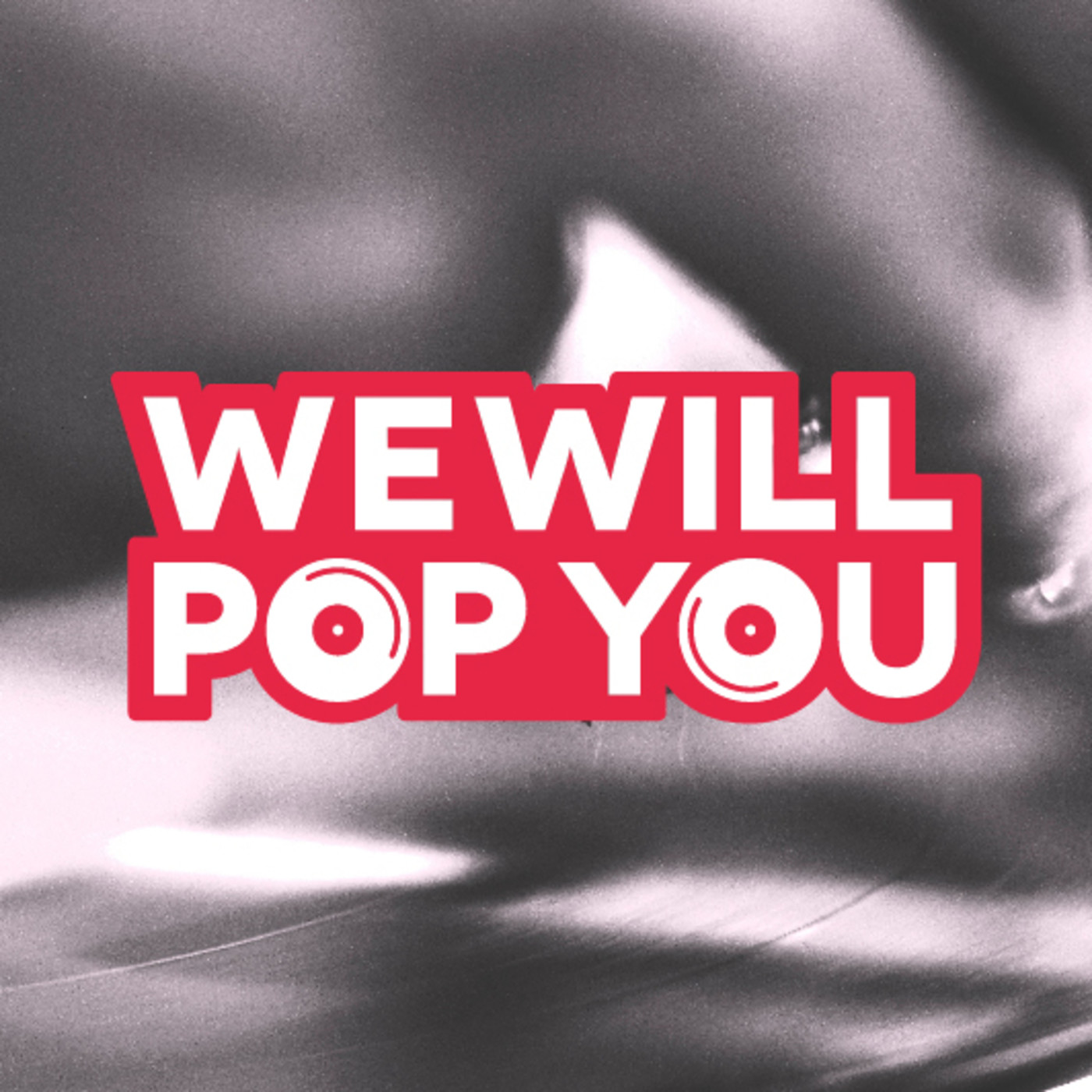 We will pop you