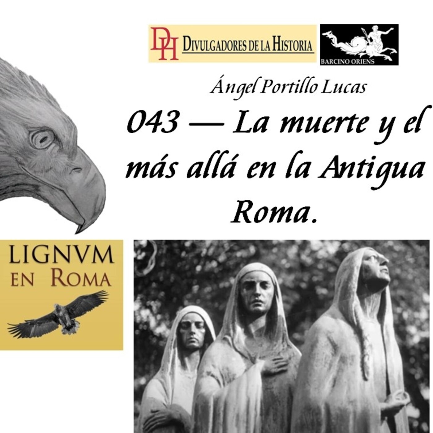 043 — La muerte y el más allá en la Antigua Roma episode artwork