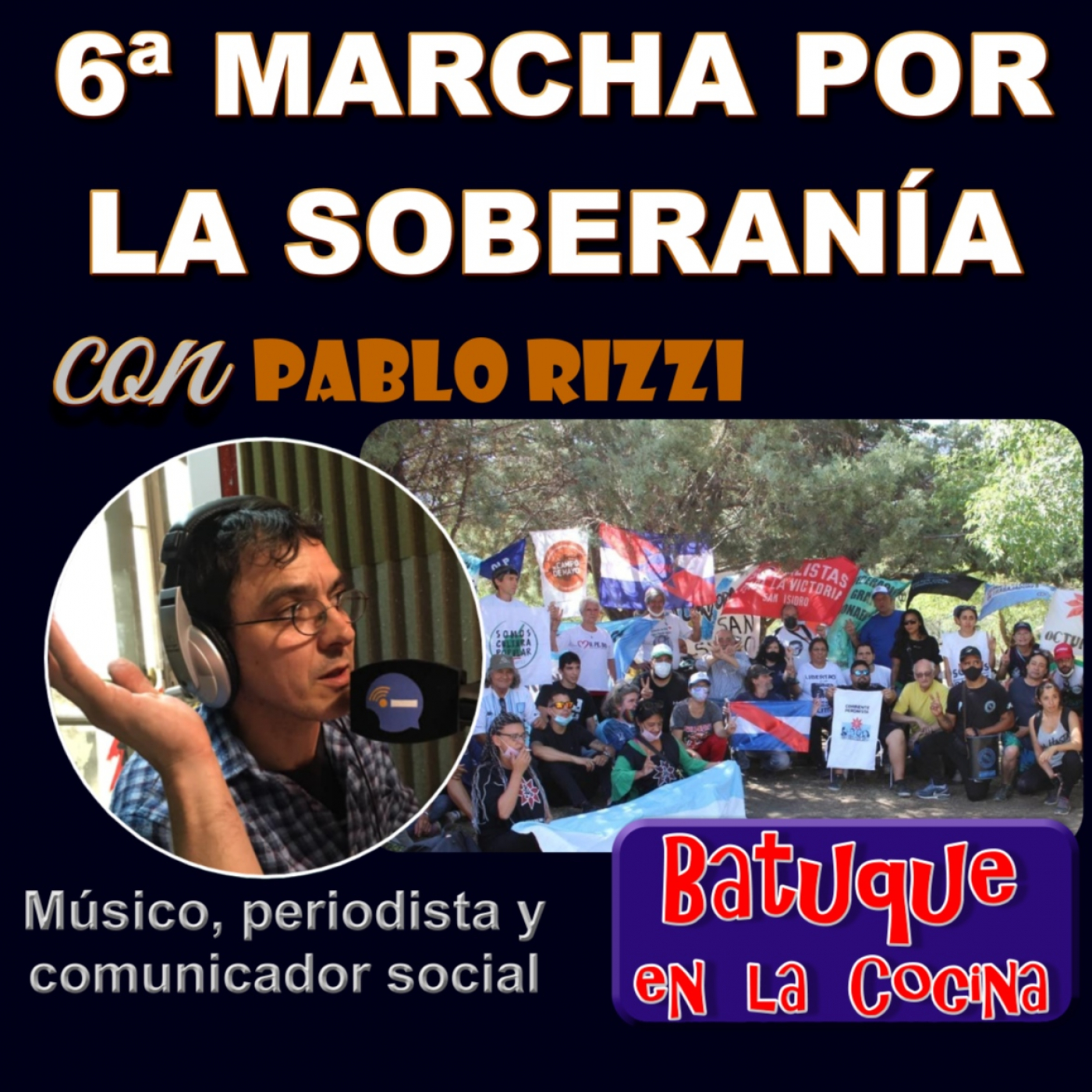 6ª MARCHA POR LA SOBERANÍA