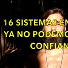 Colapso del Sistema: 16 cosas con las que no podemos contar más