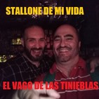 El hijo del aprendiz de Satanás 357 - Stallone de mi vida y El vago de las tinieblas.