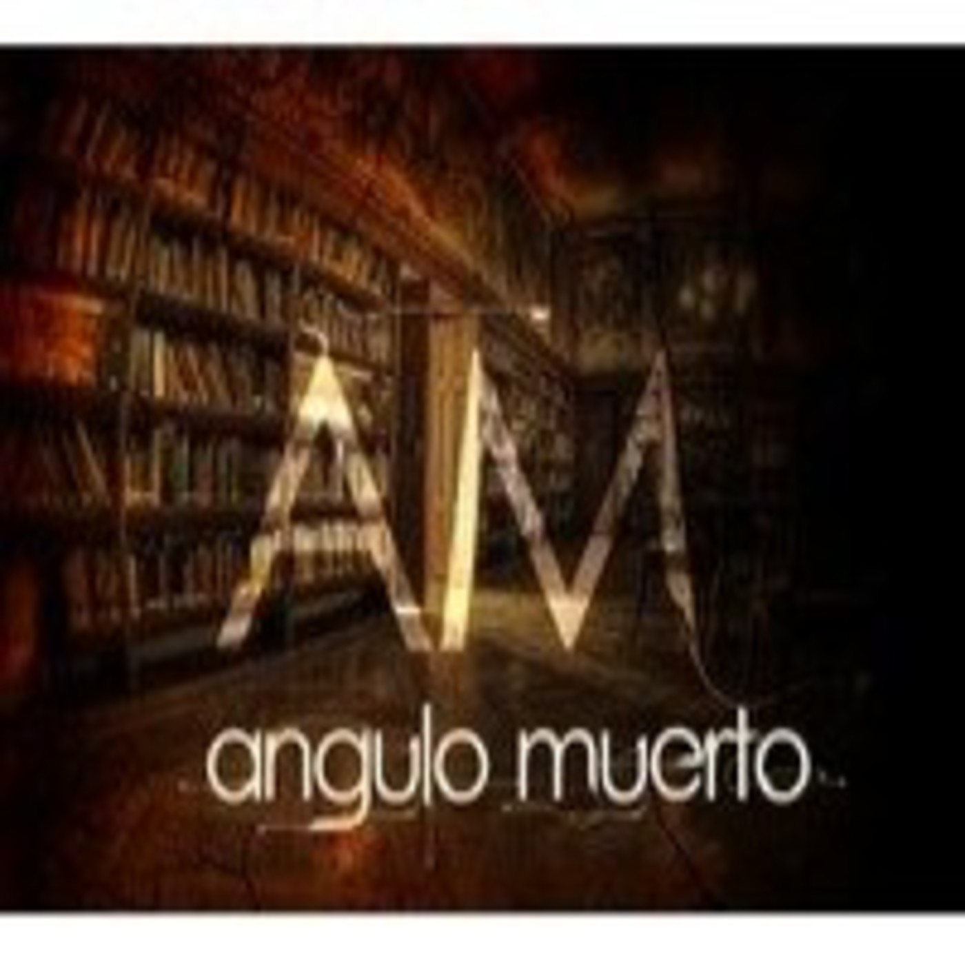 Angulo Muerto. programa n#1 — Angulo Muerto cover