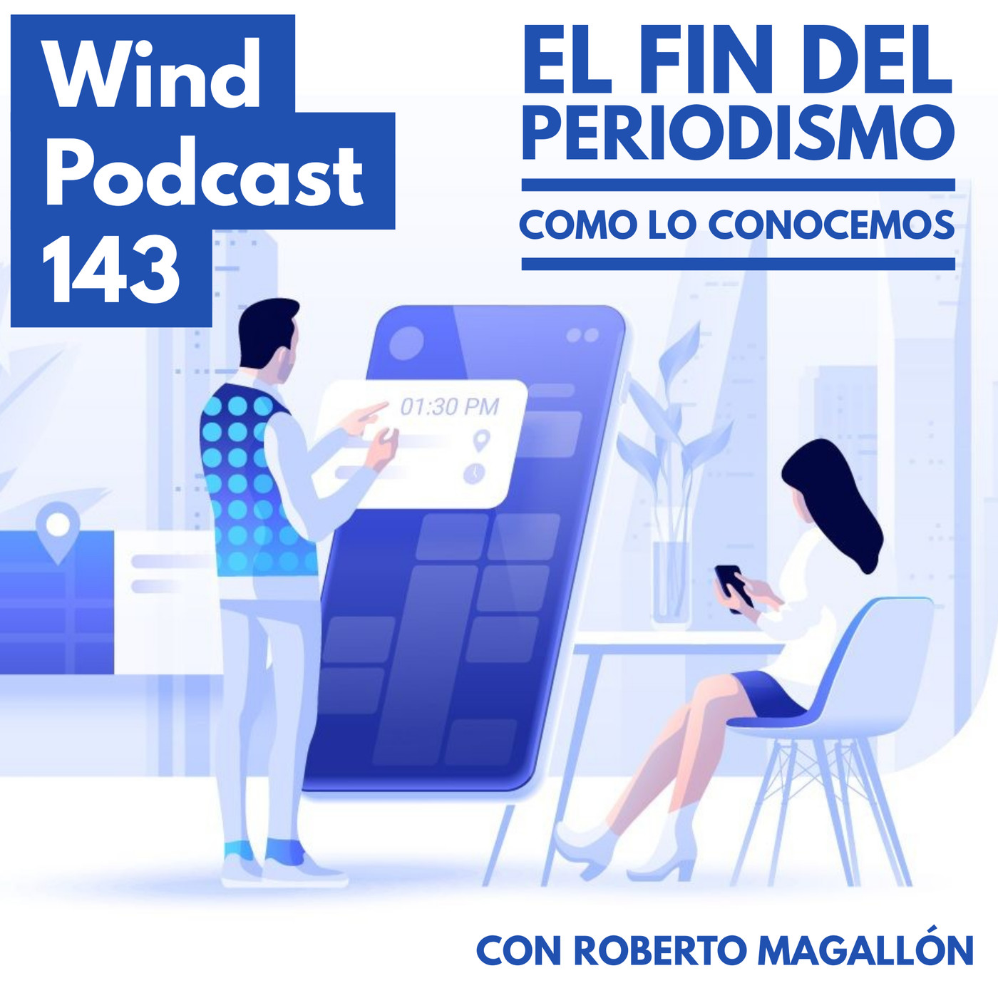 Wind Podcast con Armando Ruiz