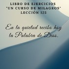 Libro de ejercicios - lección 125 | UCDM