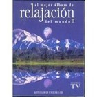 El mejor álbum de relajación del mundo Vol.2 (2de2)