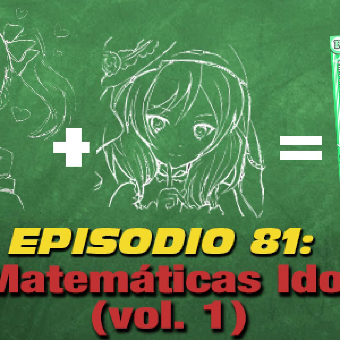 KBCS 81 I - Matemáticas Idol (Vol. 1) episode artwork