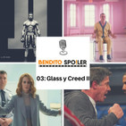 EP 03 - Creed II Y Glass