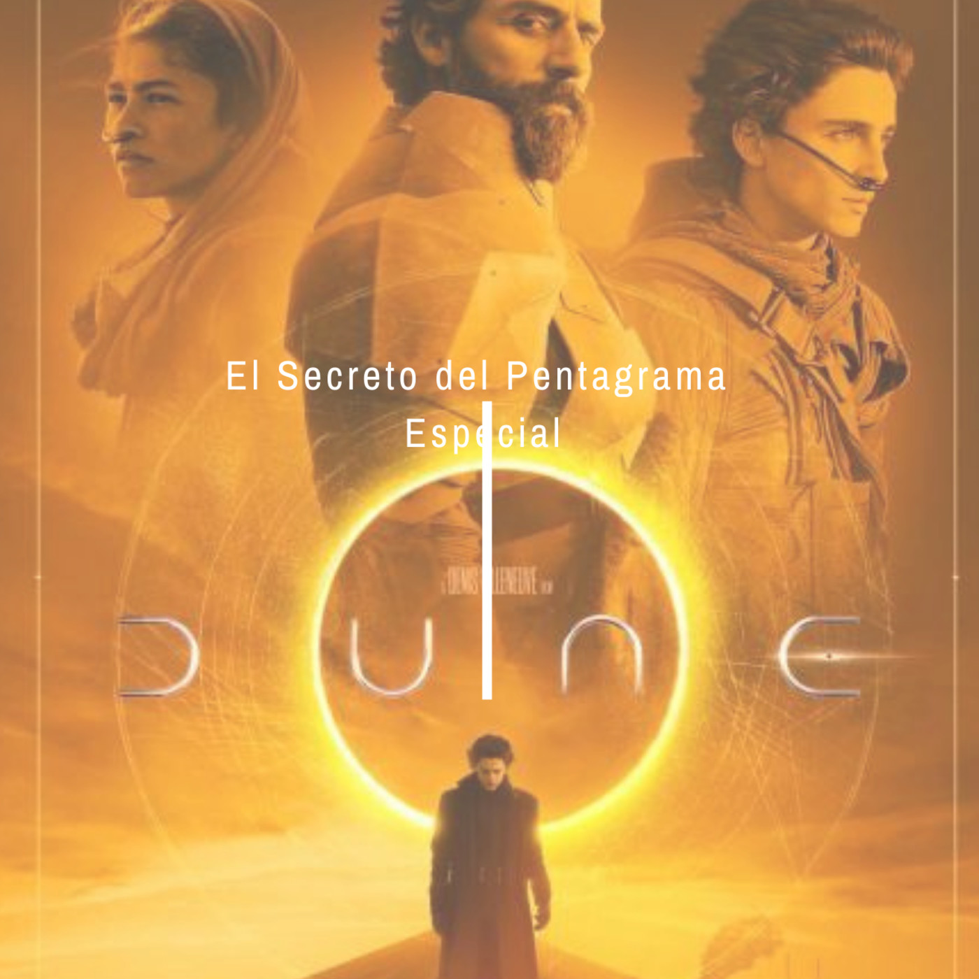 El Secreto del Pentagrama Especial Dune (2021) episode artwork