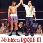 Yo hice a roque iii (1980)
