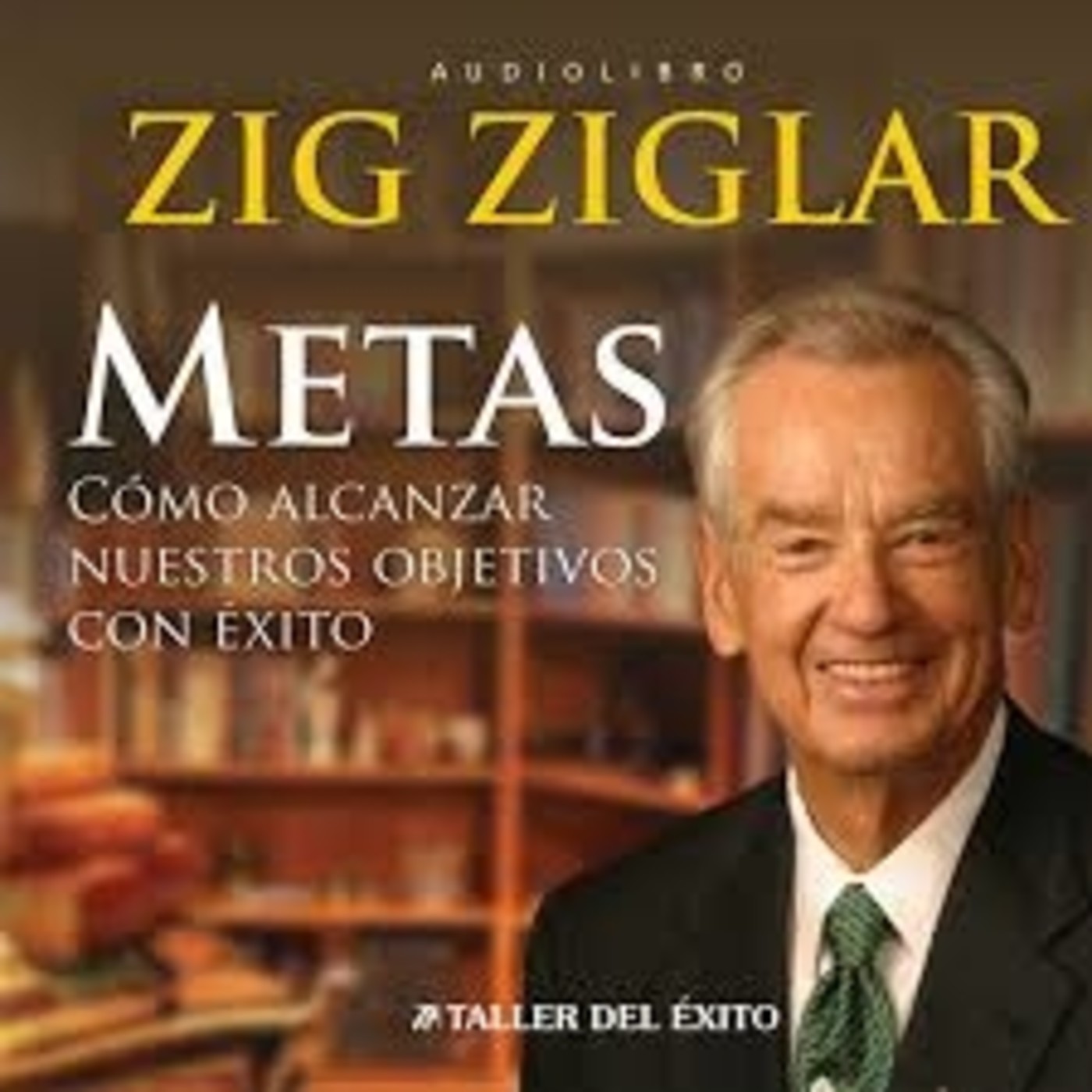 Metas - Zig Ziglar.mp3 episode artwork
