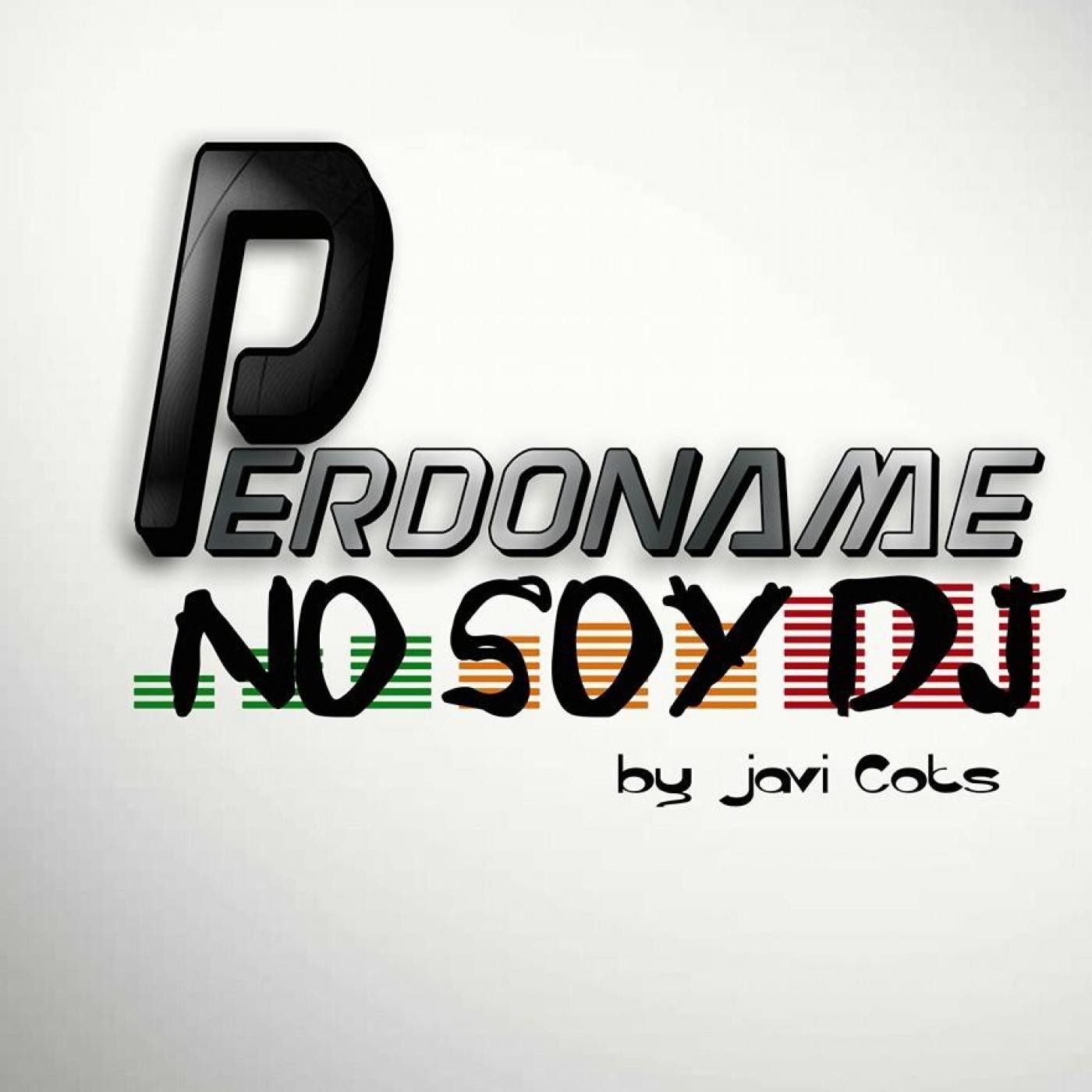 Perdoname No Soy DJ