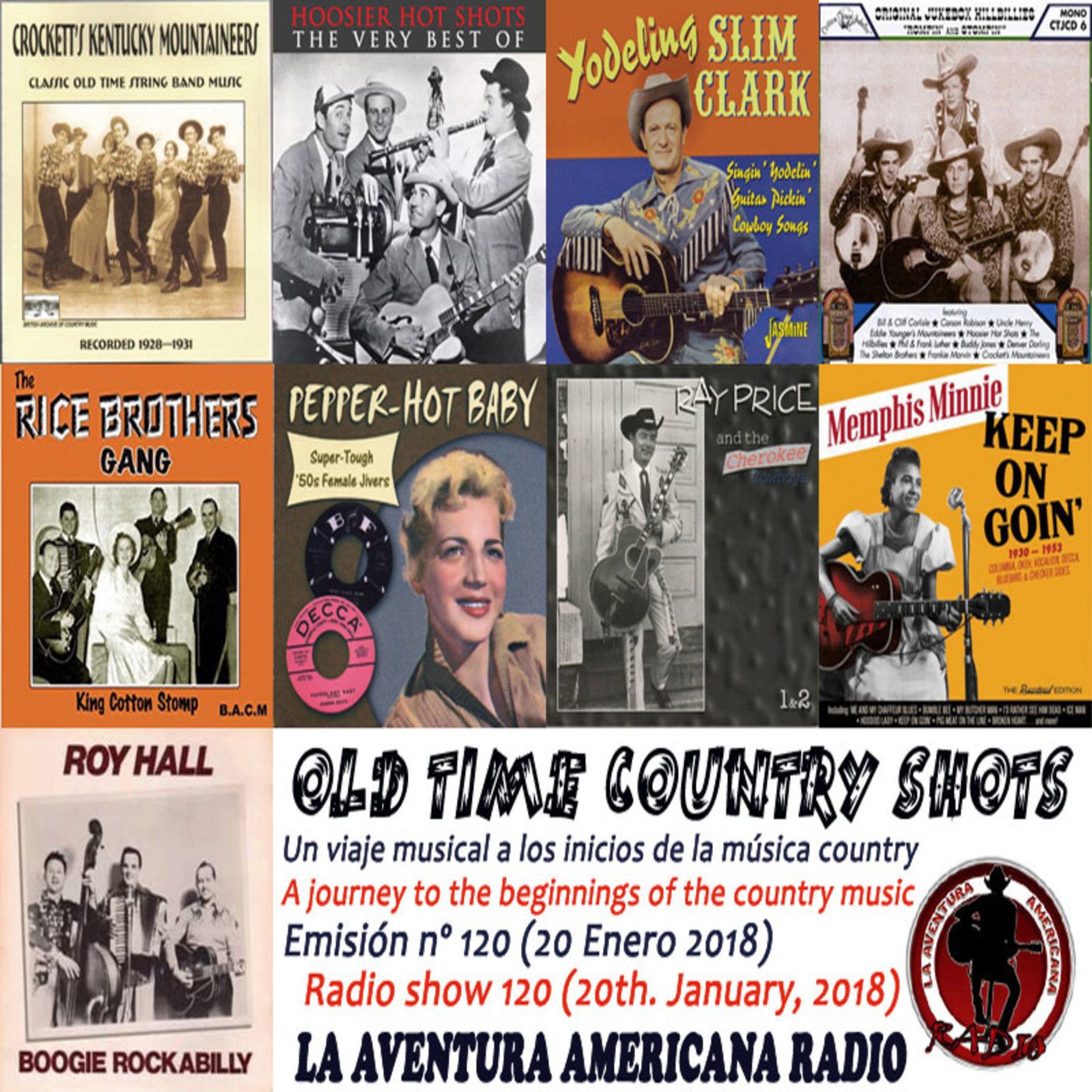 120- Old Time Country Shots (20 Enero 2018)