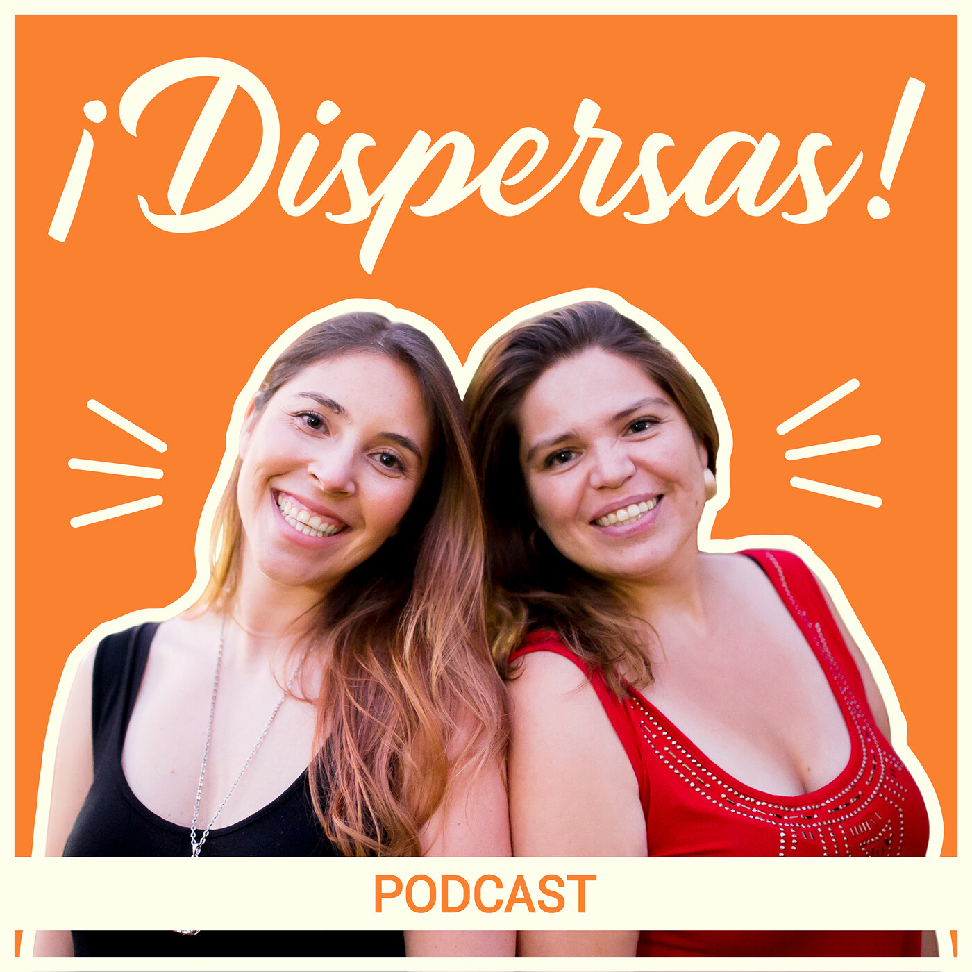 ¡Dispersas! (ex Las 11’s)