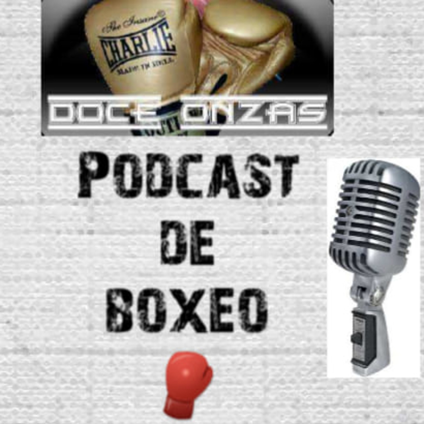 Doce Onzas Podcast de boxeo