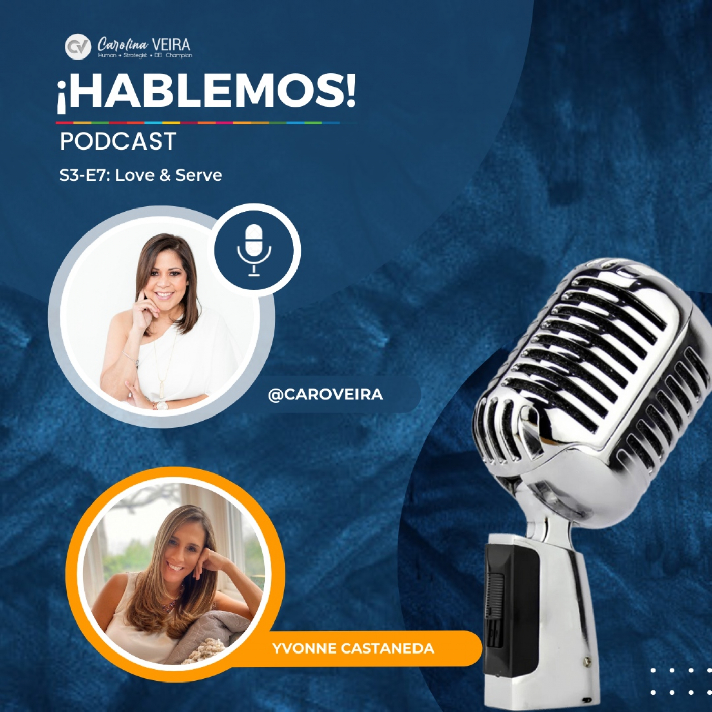 ¡Hablemos!: Inclusion, Leadership & Purpose
