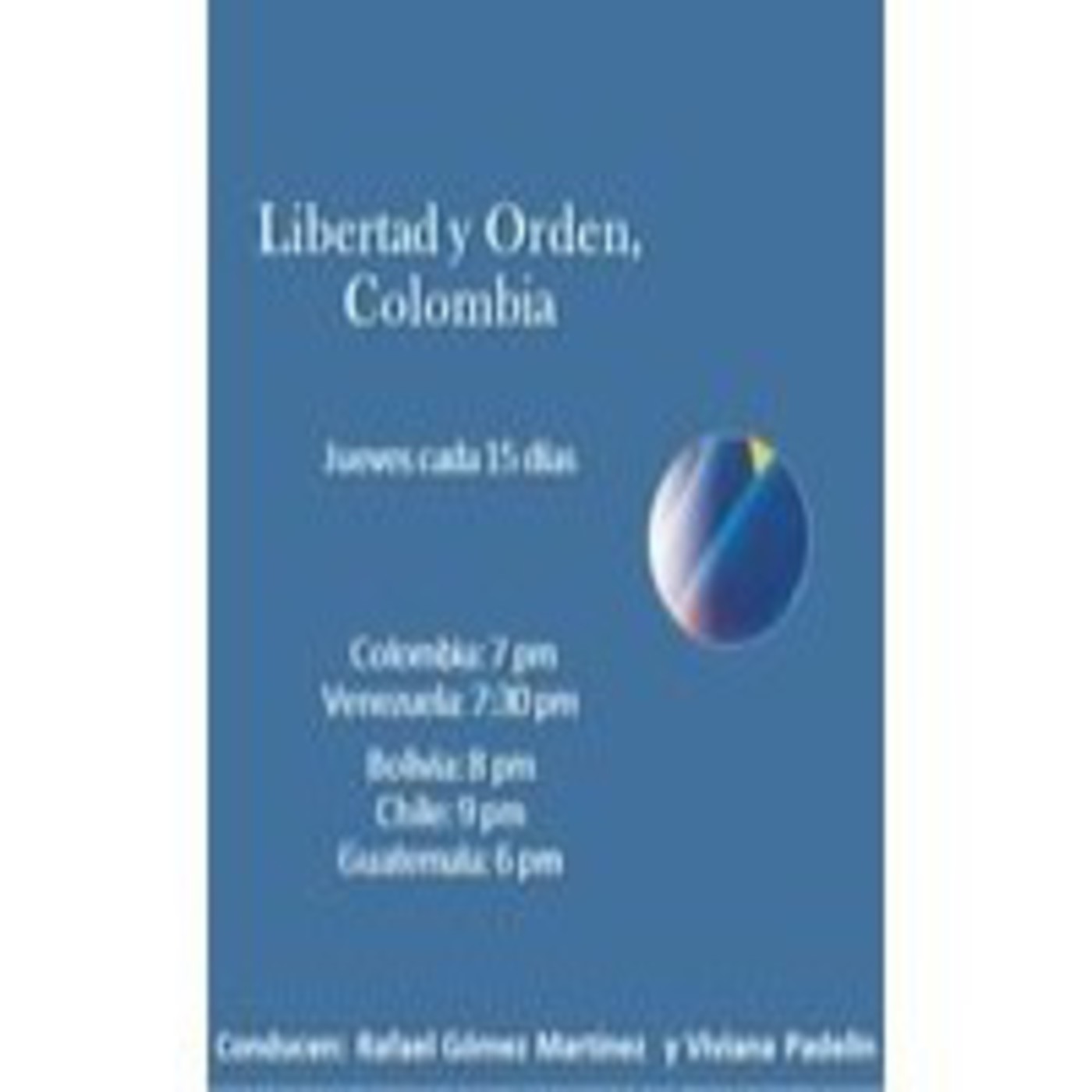 Libertad y Orden, Colombia