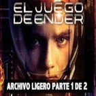 LODE 4x12 -Archivo Ligero- El Juego de ENDER parte 1 de 2
