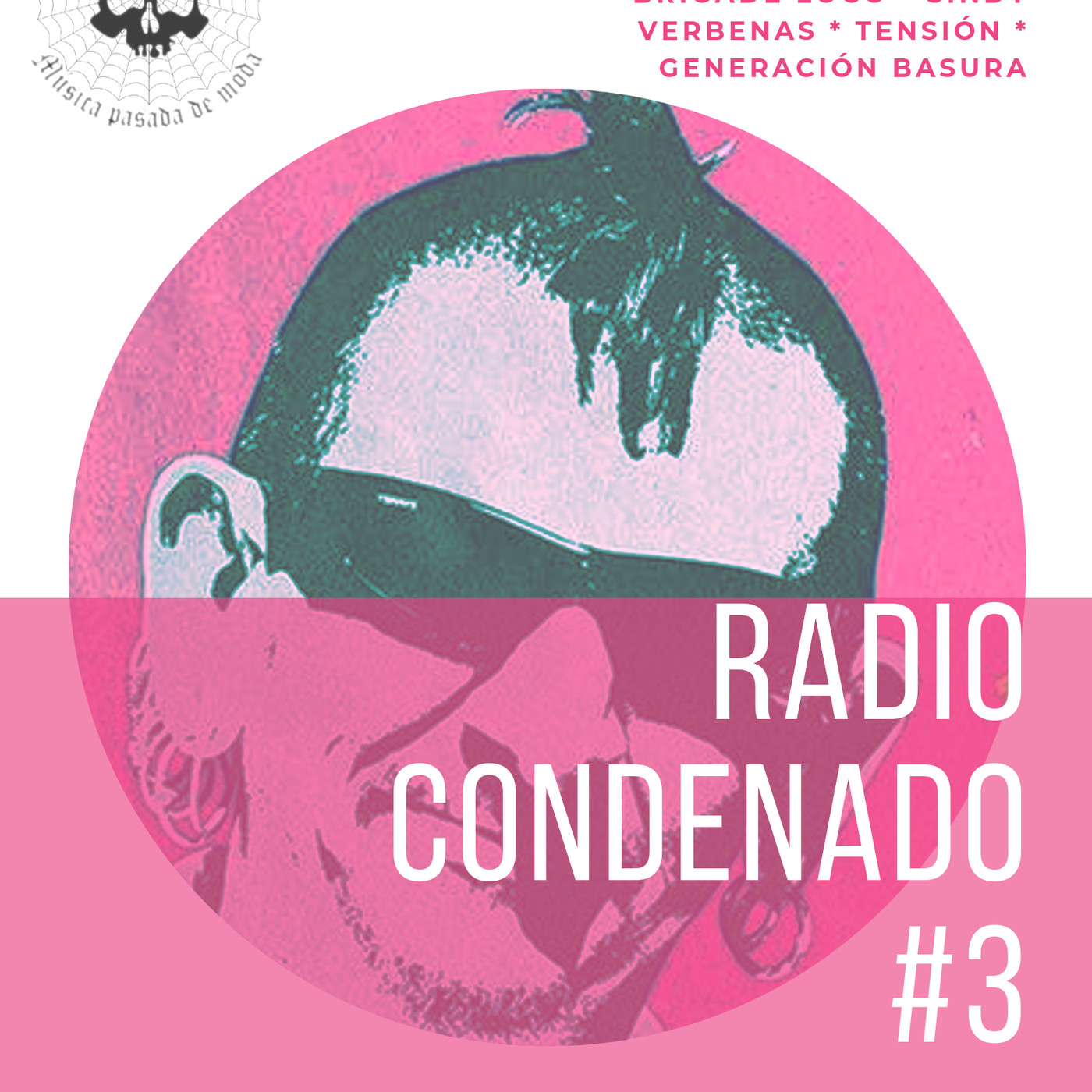 Radio Condenado #3 | La Polla en Madrid | www.condenadofanzine.com episode artwork