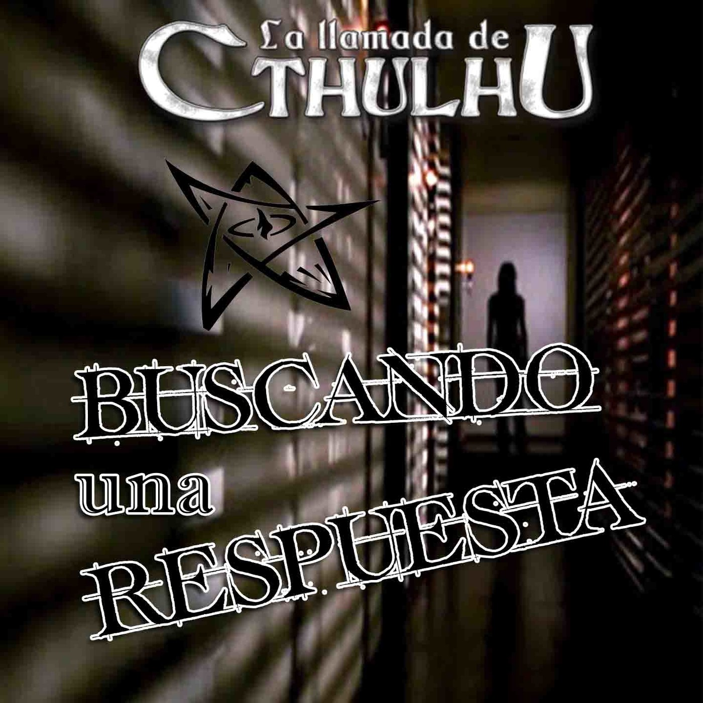 La Llamada de Cthulhu - Buscando una respuesta
