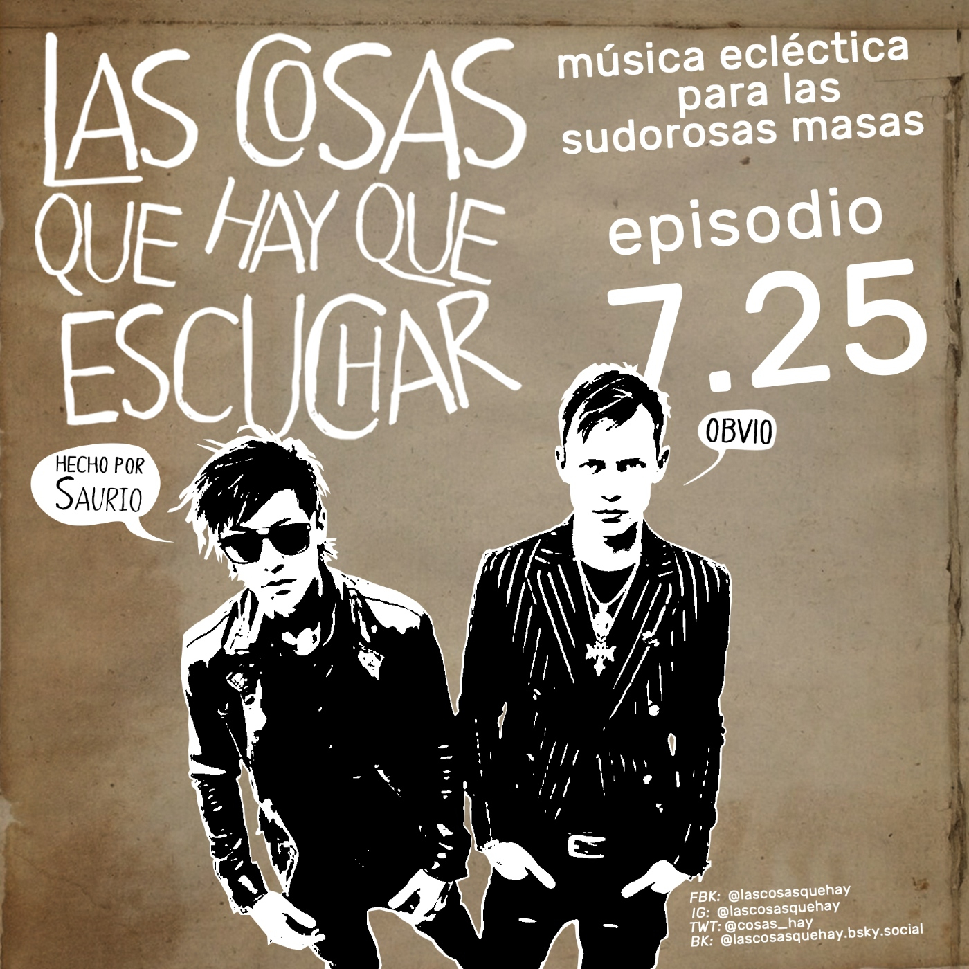 Las Cosas Que Hay Que Escuchar T07E25 episode artwork