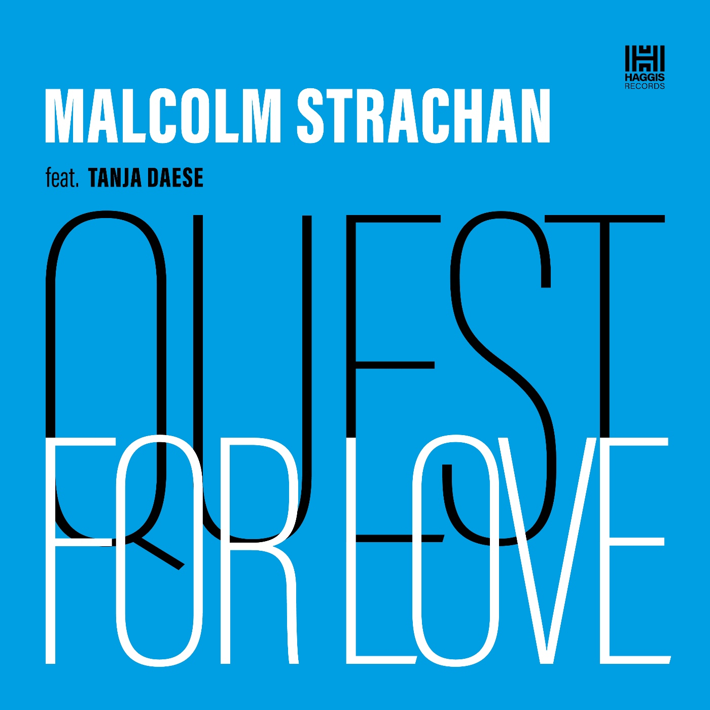 Malcolm Strachan - Quest For Love (feat. Tanja Daese). episode artwork
