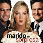 Marido por Sorpresa (2008) #Comedia #Romance #Fantástico #peliculas #podcast #audesc