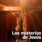 Los Misterios De Jesús de Nazaret