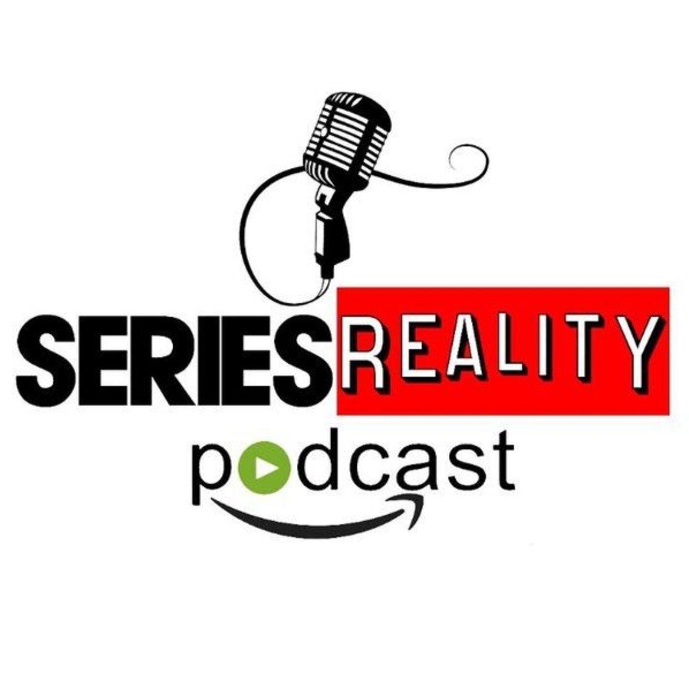 Series Reality Podcast