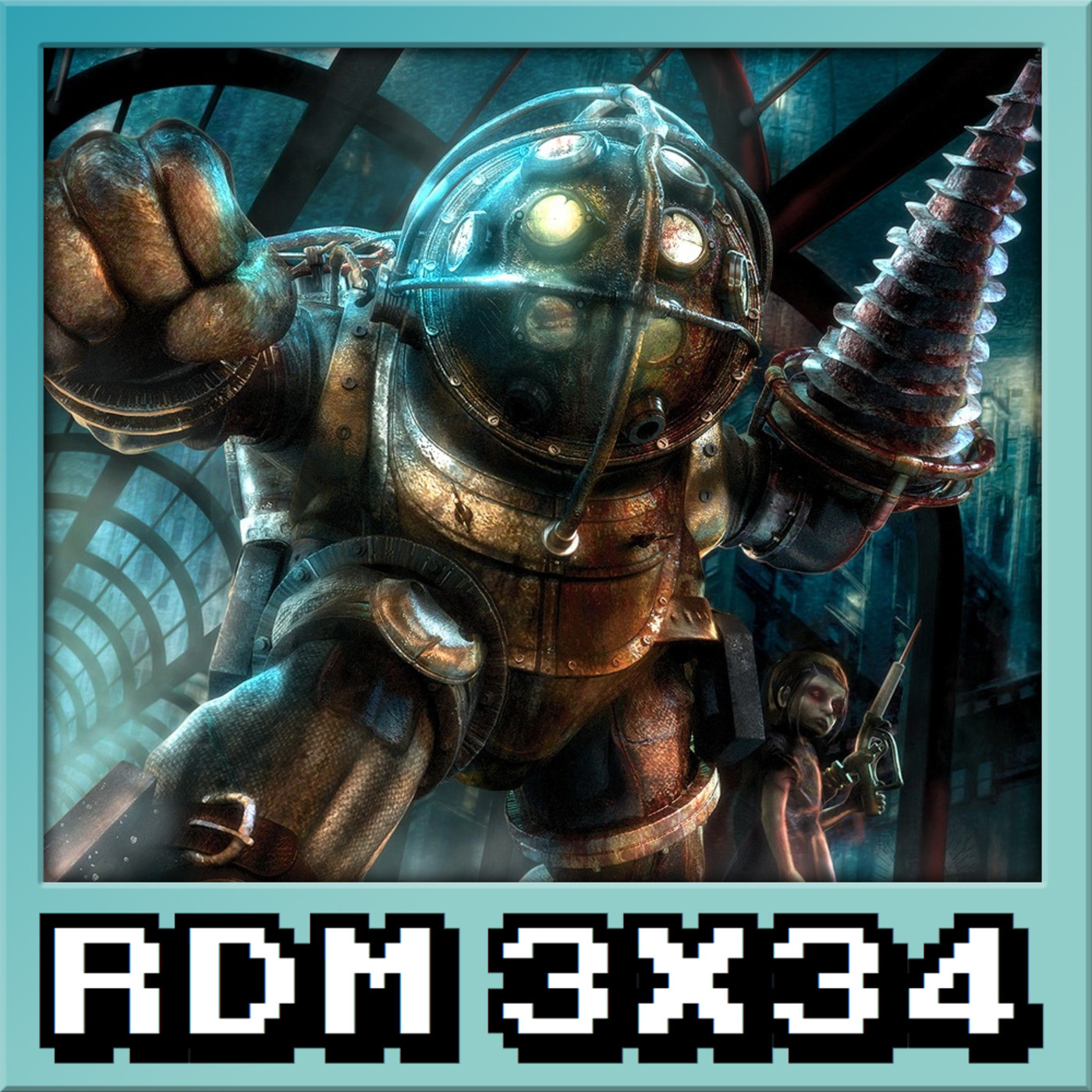 RDM 3x34 - BIOSHOCK: La Saga al completo (2007 - 2013) episode artwork