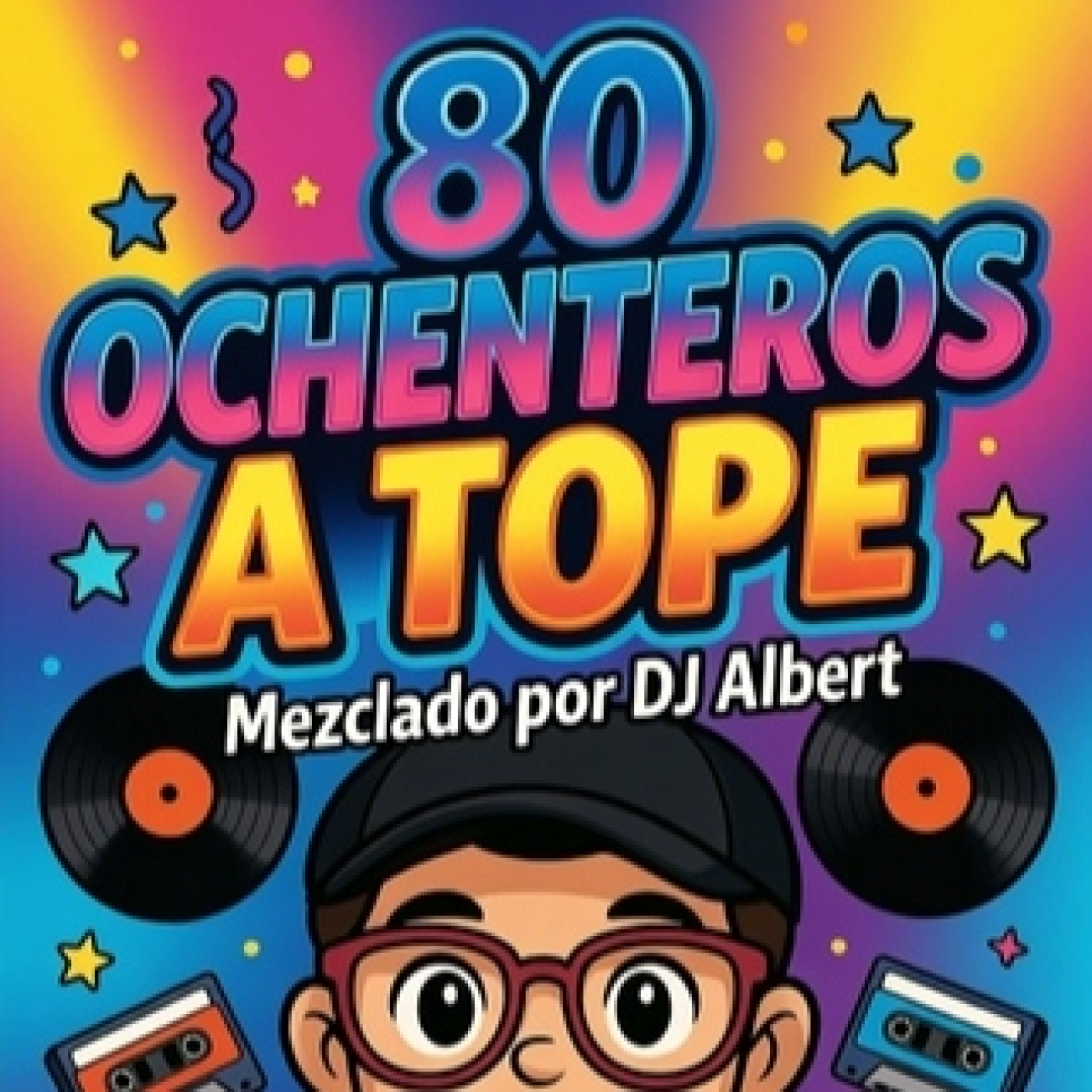OCHENTEROS A TOPE Mezclado por DJ Albert mp4