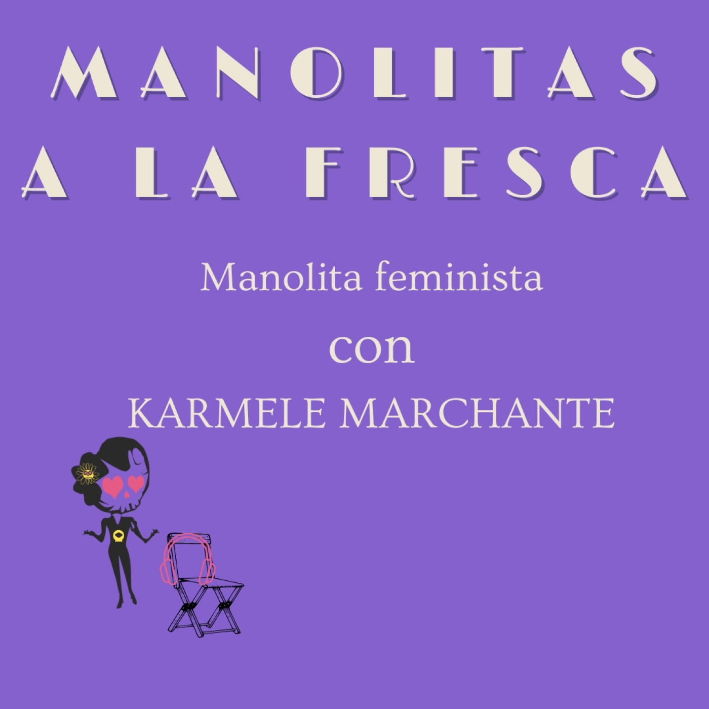 Manolitas a la fresca