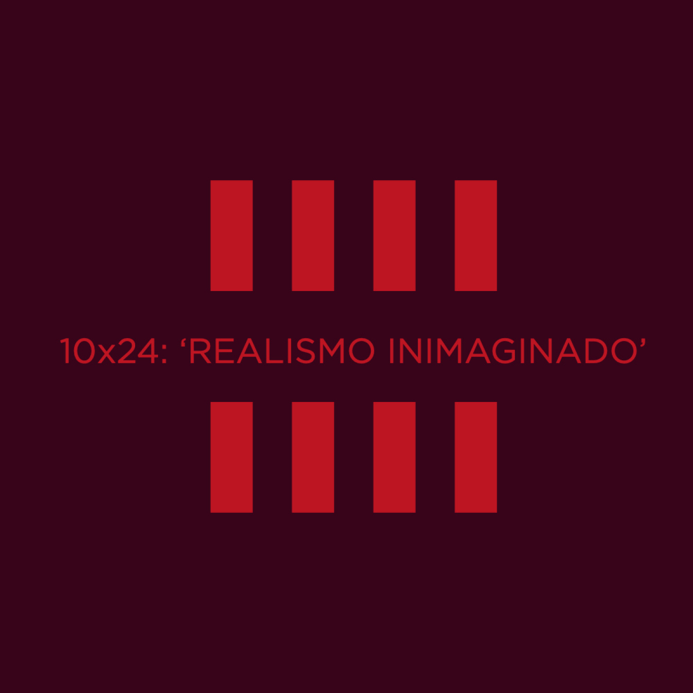 10x24: 'Realismo inimaginado'