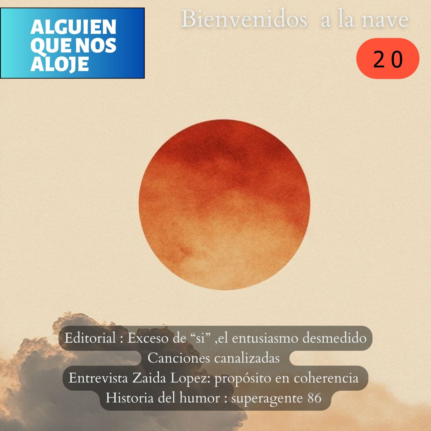 Bienvenidos a la nave (de alguien que nos aloje)