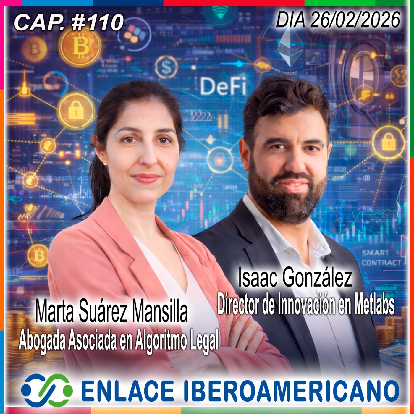 #110 «El impacto de las tecnologías Blockchain criptoactivos, tokenizacion y finanzas descentralizadas ( DeFi)»