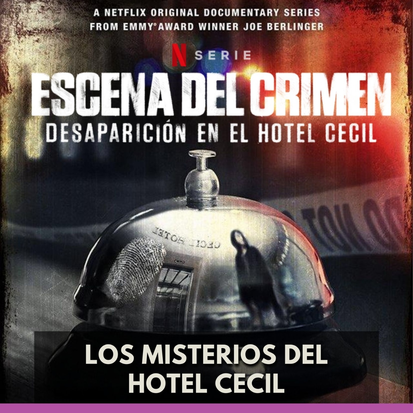 Desaparición en el Hotel Cecil - Los Misterios del Hotel Cecil episode artwork
