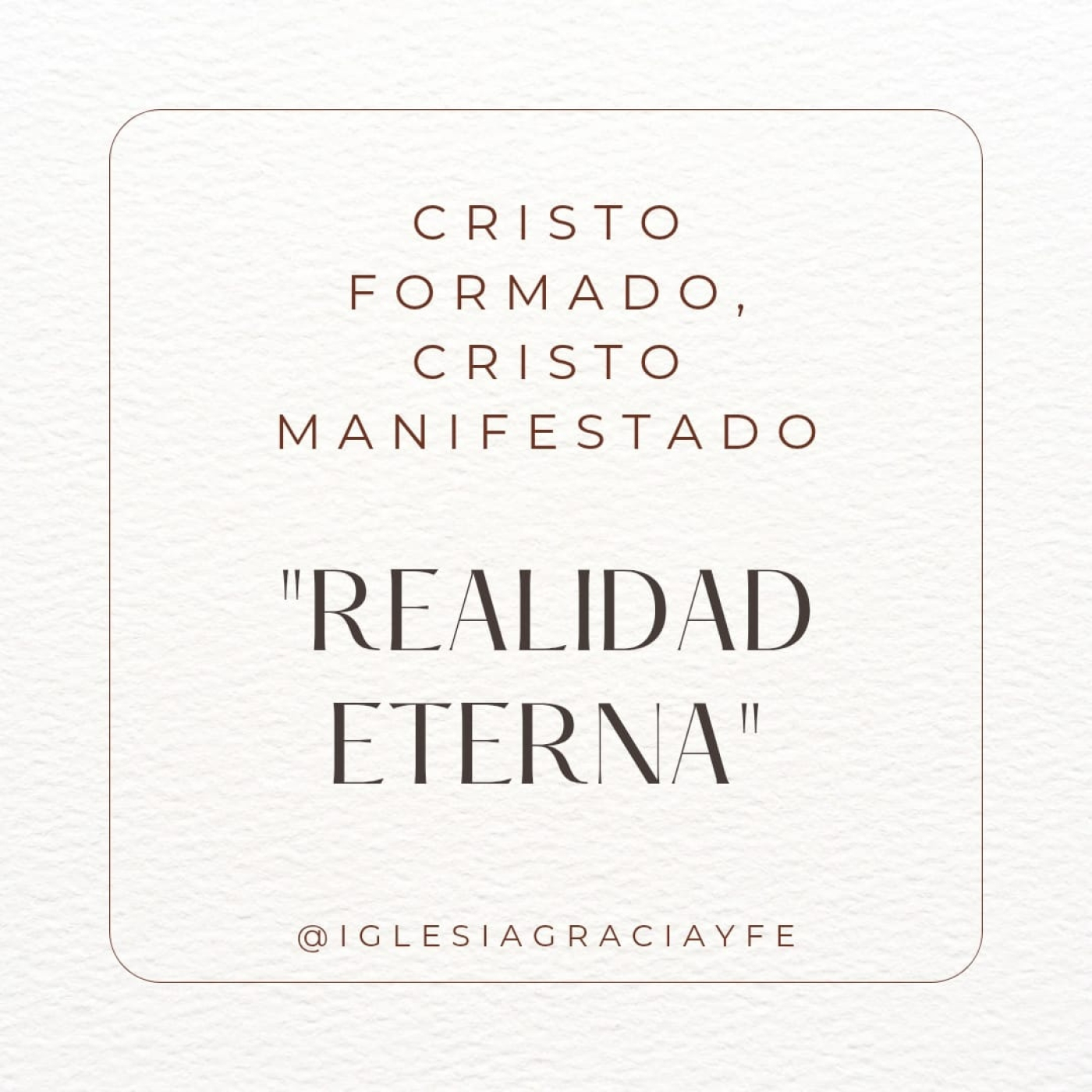 Realidad Eterna (Cristo formado, Cristo manifestado 25) - Pastor Kenneth Solá episode artwork