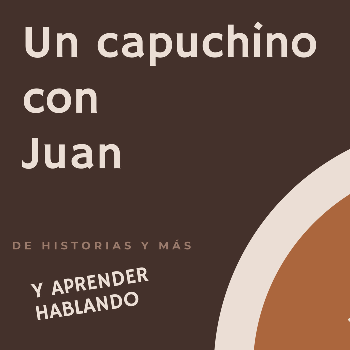 Un Capuchino con Juan
