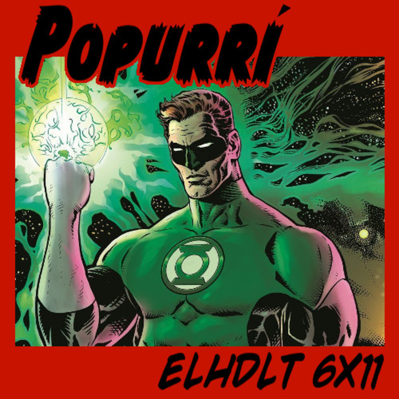 [ELHDLT] 6x11 Popurrí: Superhéroes vs Cómic 'Indie' episode artwork