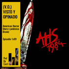 (V.O.) VISTO Y OPINADO: American Horror Story, Annabelle 3 y Disney 1x09