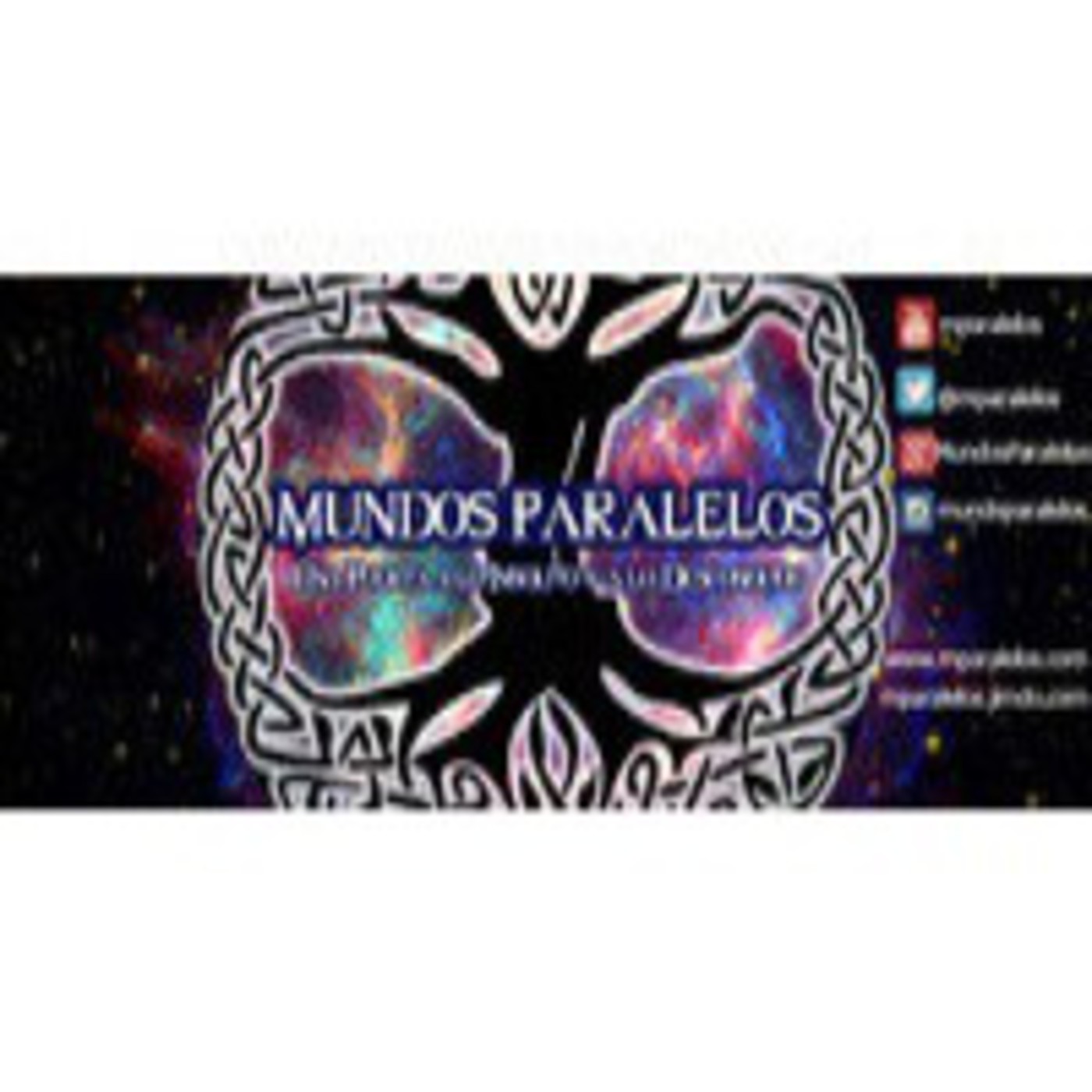 Podcast Mundos Paralelos