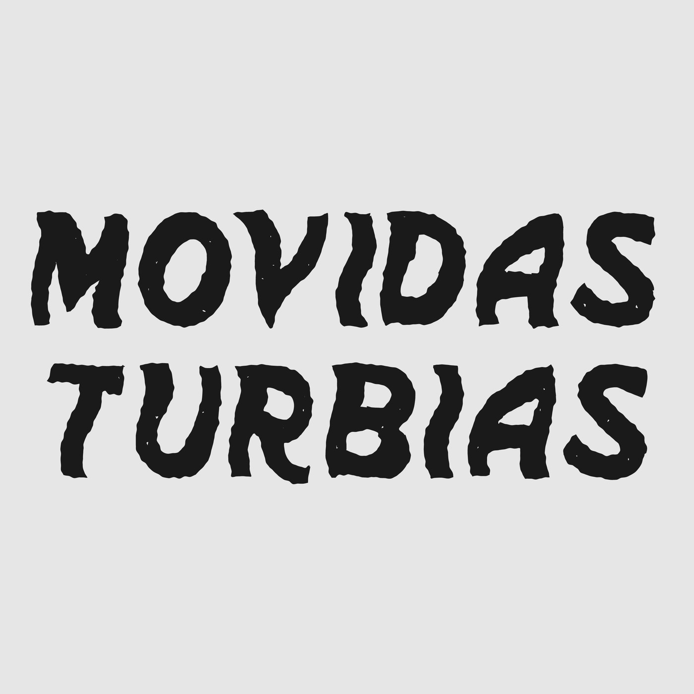 Movidas Turbias