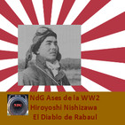 NdG Ases de la WW2_09 Nishizawa, El Diablo de Rabaul