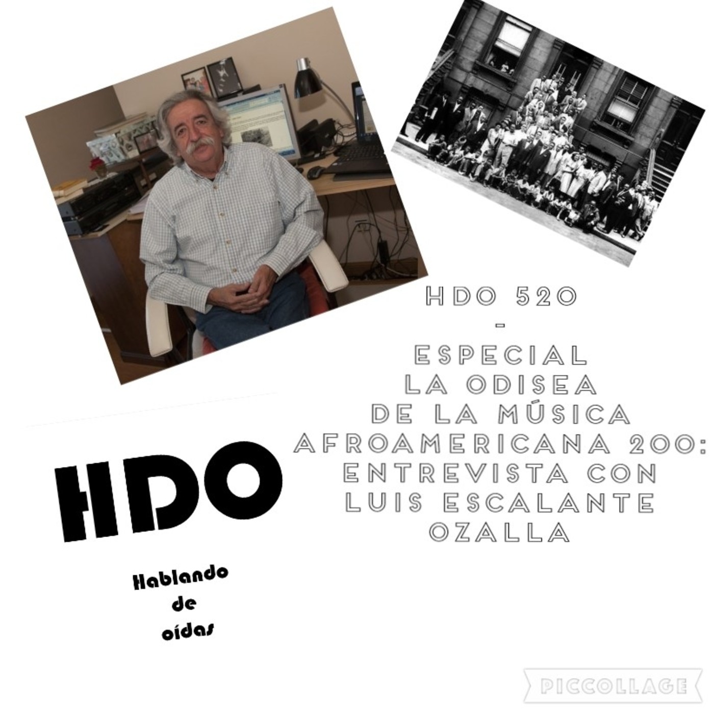 HDO 520 - Especial programa 200 de La Odisea de la Música Afroamericana [Podcast]