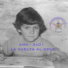AMV - 2x01 - 9/09/2017 - Vuelta al Cole