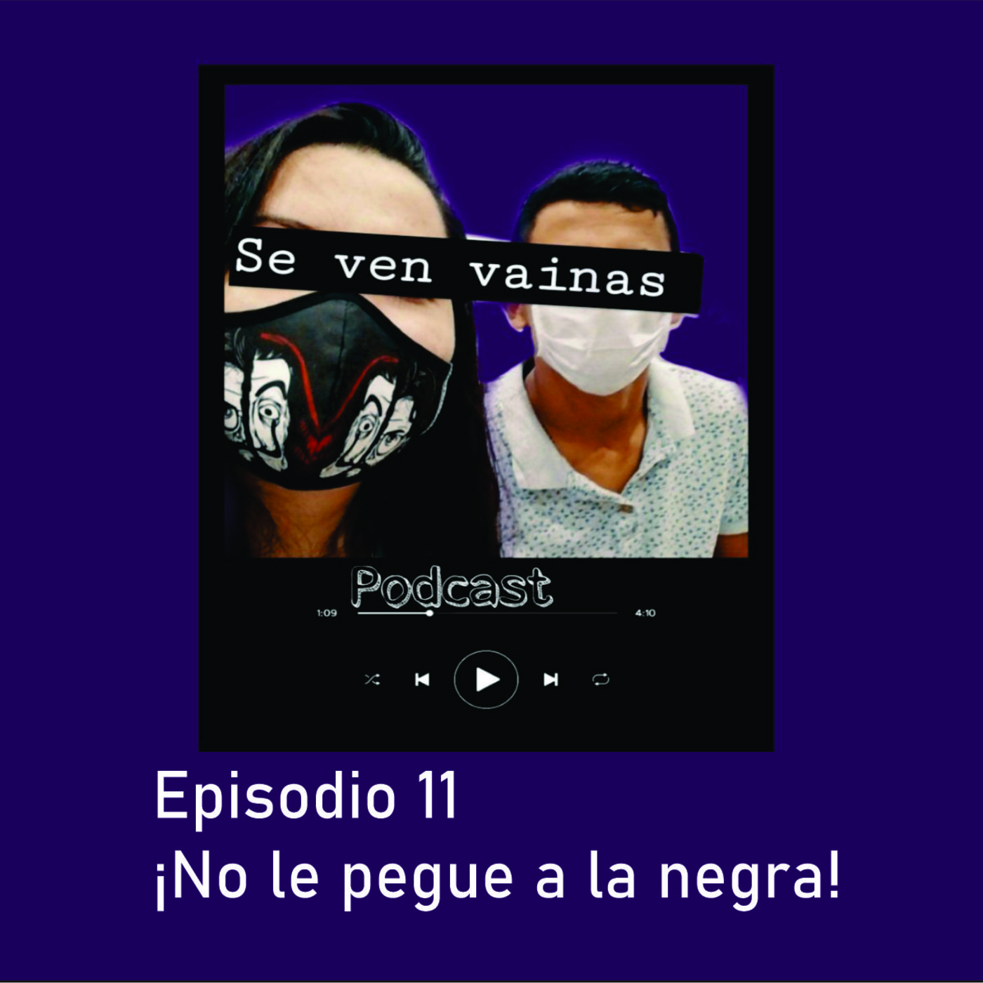 Se ven vainas Podcast