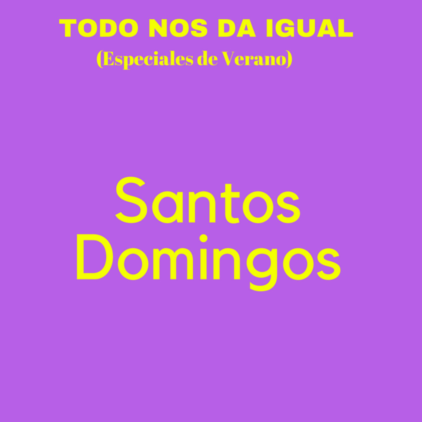 TONDI Summer Time. SANTOS DOMINGOS. Cuerpo y alma. episode artwork