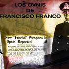 La Puerta Al Universo - Los Ovnis del Dictador Francisco Franco